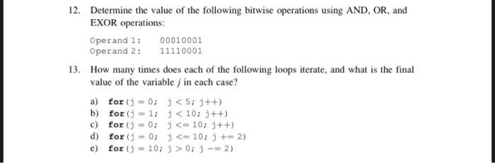 Solved 12. Determine The Value Of The Following Bitwise | Chegg.com