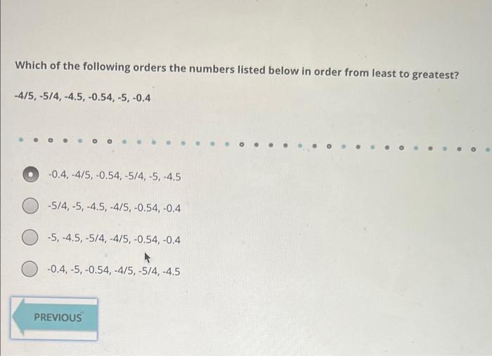 Solved Which of the following orders the numbers listed | Chegg.com