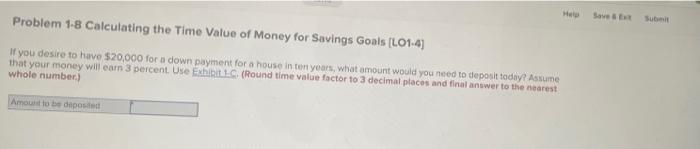 Solved Problem 1.8 Calculating the Time Value of Money for | Chegg.com