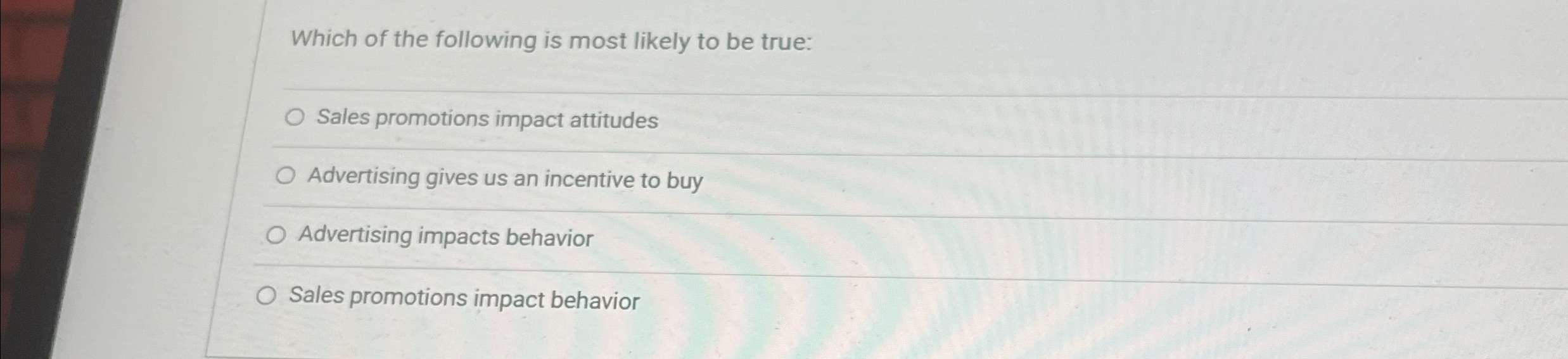 Solved Which of the following is most likely to be | Chegg.com