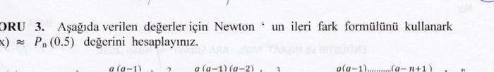 ORU 3. Aşağıda verilen değerler için Newton ' un | Chegg.com