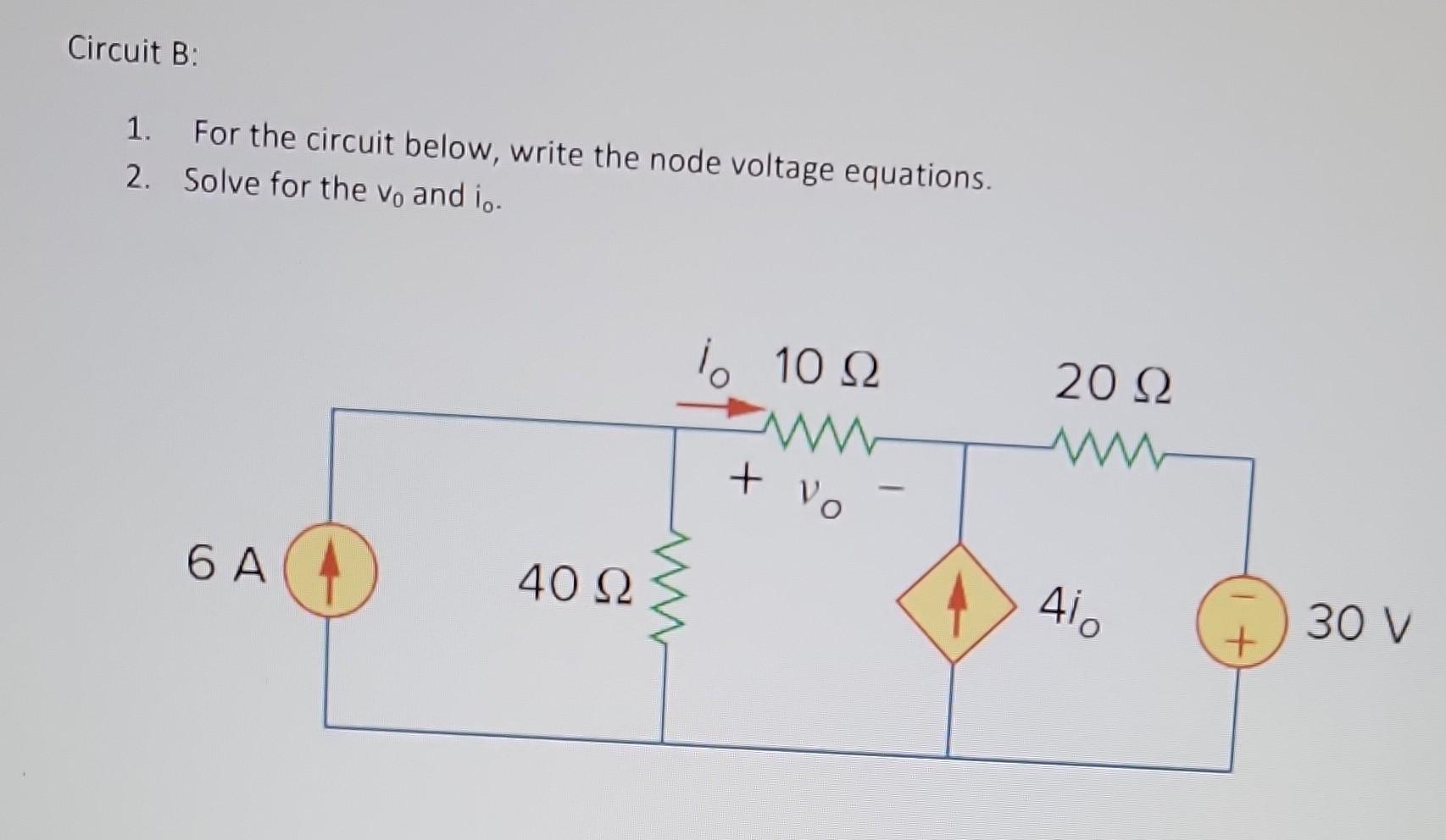 Solved Circuit B: 1. For the circuit below, write the node | Chegg.com
