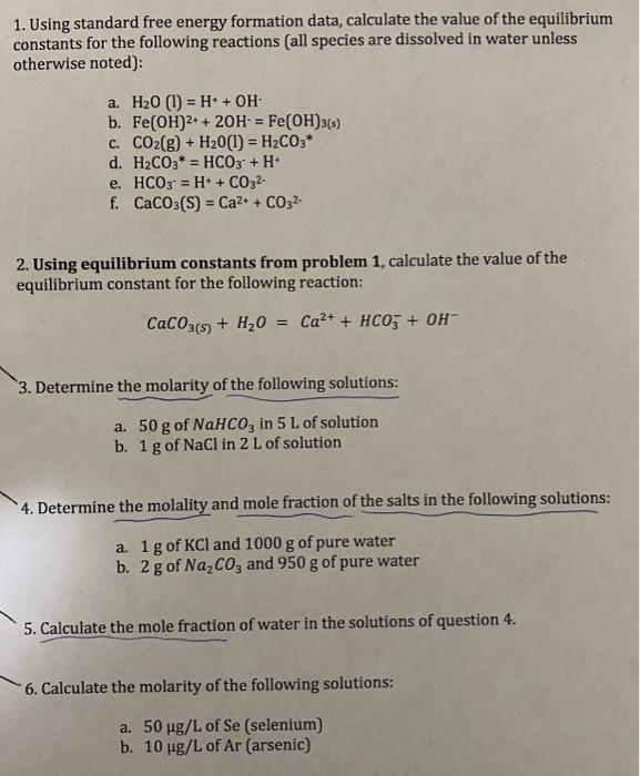Solved 1. Using standard free energy formation data,