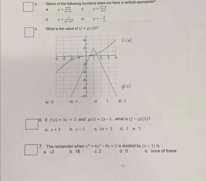 Solved 4. Which of the following functions does not have a | Chegg.com