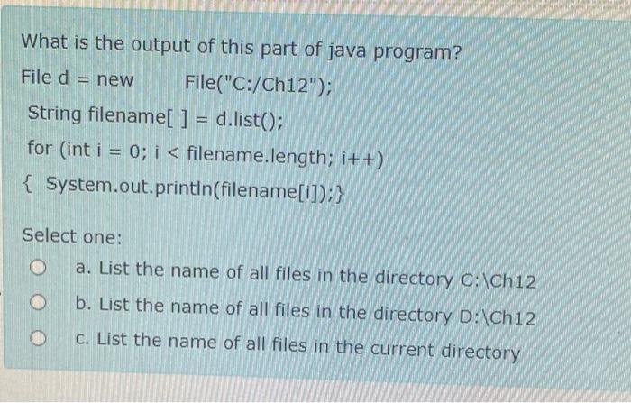 Solved What is the output of this part of java program? File | Chegg.com