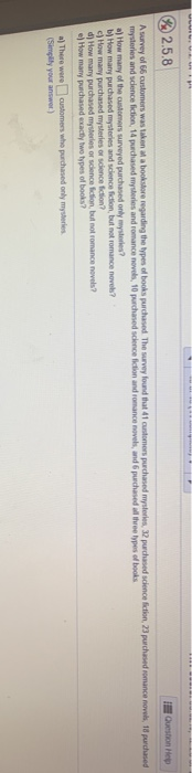 Solved 2.5,8 Question Help A Survey Of Customers Was Taken A | Chegg.com