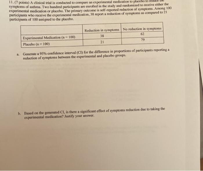 Solved 11. (7 points) A clinical trial is conducted to | Chegg.com