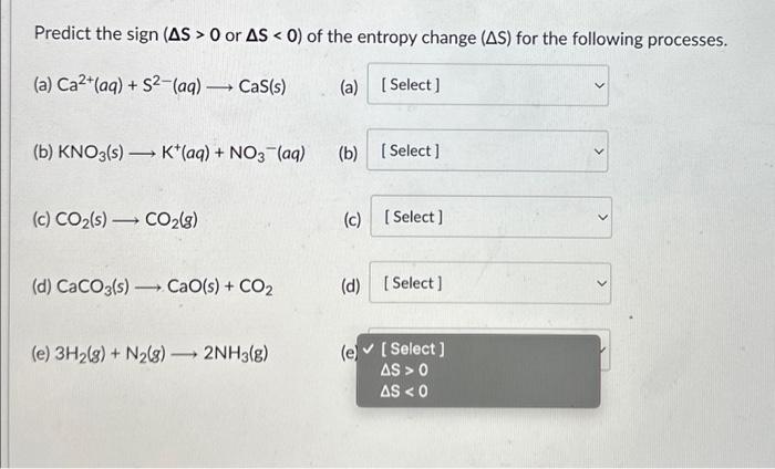 Solved Predict the sign(ΔS>0 or ΔS