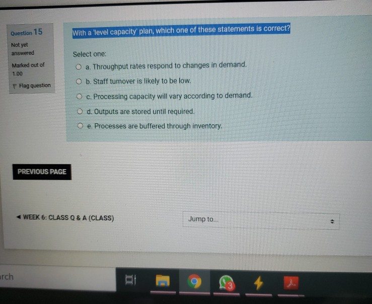 Solved Question 15 With A Level Capacity Plan Which On Chegg Com