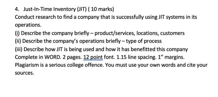 Solved 4. Just-In-Time Inventory (JIT) ( 10 marks) Conduct | Chegg.com