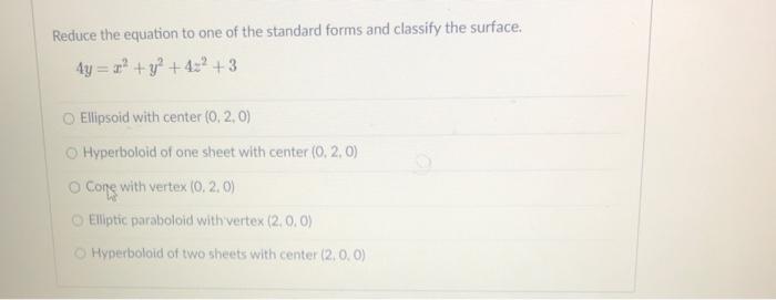 Solved Reduce the equation to one of the standard forms and | Chegg.com