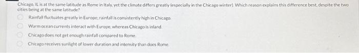 Solved Chicago, IL is at the same latitude as Rome in Italy, | Chegg.com