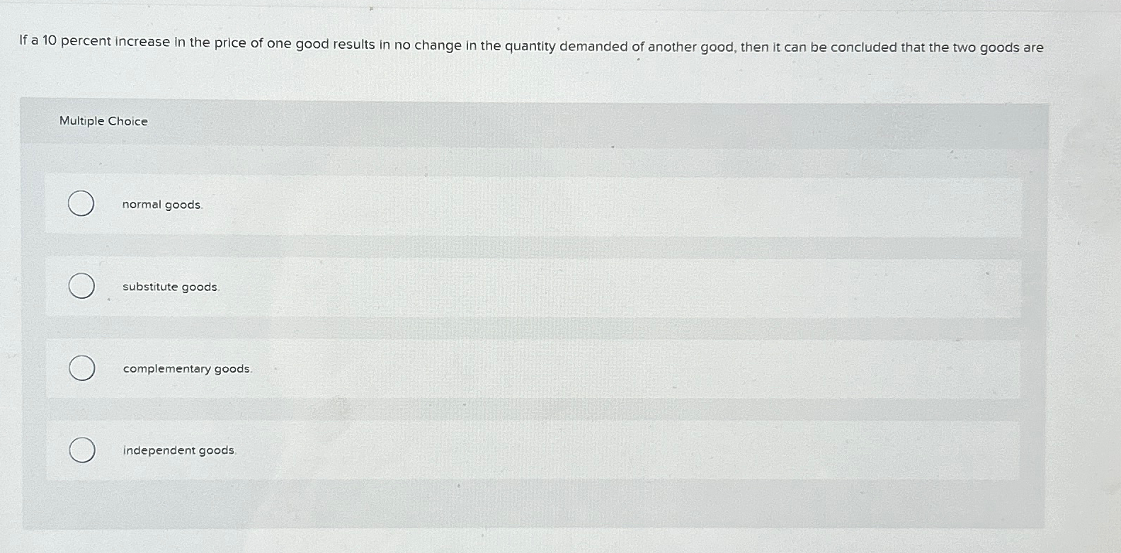 Solved If a 10 ﻿percent increase in the price of one good | Chegg.com
