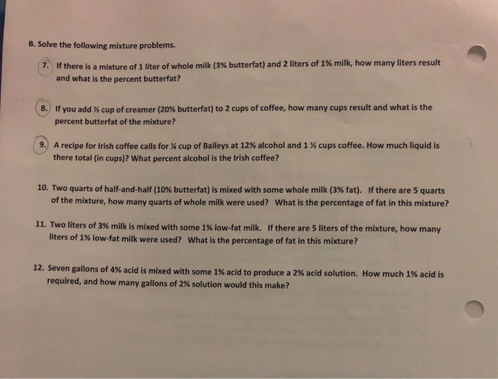 B Solve The Following Mixture Problems 7 If There Chegg Com