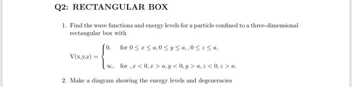 Solved 1. Find the wave functions and energy levels for a | Chegg.com