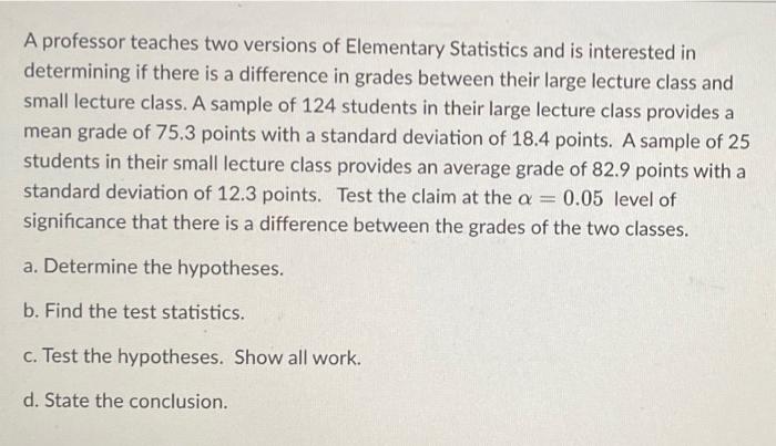 Solved A professor teaches two versions of Elementary | Chegg.com