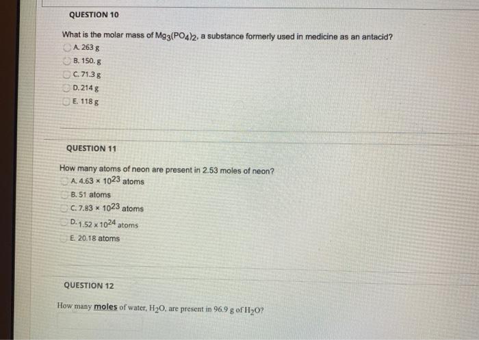 Solved Question 10 What Is The Molar Mass Of Mg3po42 A 0925