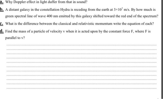 Solved a. Why Doppler effect in light duffer from that in | Chegg.com