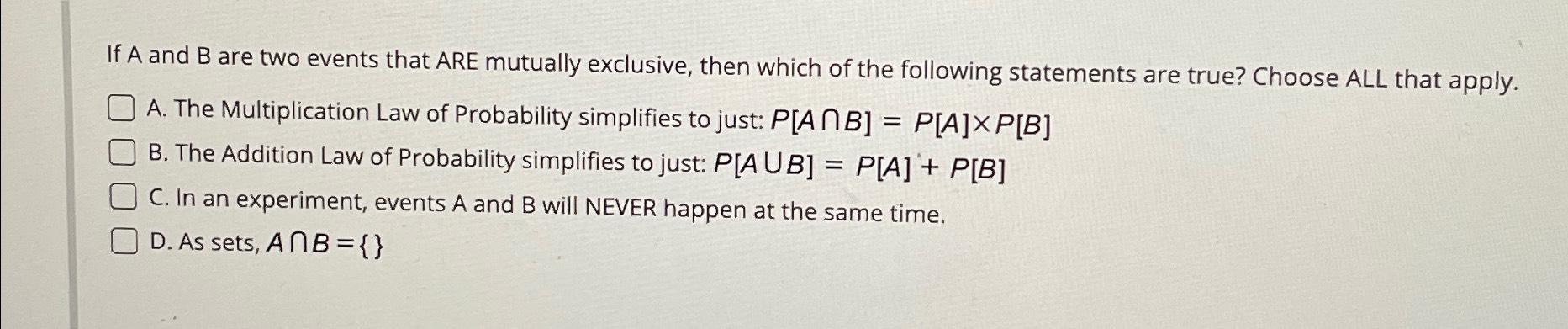Solved If A and B ﻿are two events that ARE mutually | Chegg.com