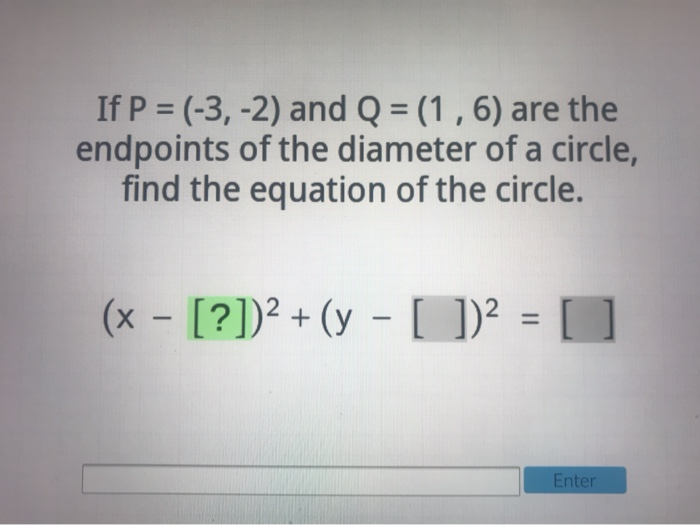 Find Equation Of Circle With Endpoints Calculator Tessshebaylo