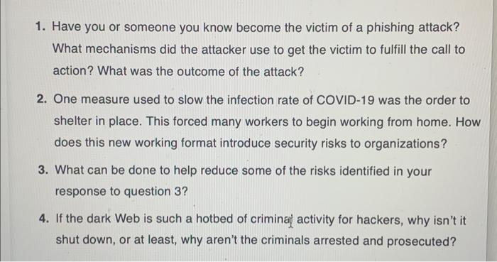 Solved 1. Have you or someone you know become the victim of | Chegg.com