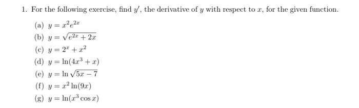 1. For the following exercise, find \( y^{\prime} \), the derivative of \( y \) with respect to \( x \), for the given functi