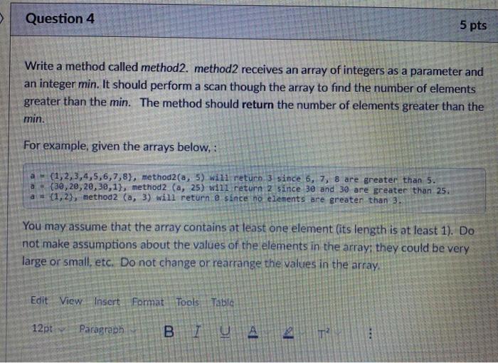 Solved Question 4 5 Pts Write A Method Called Method 2 Chegg Com