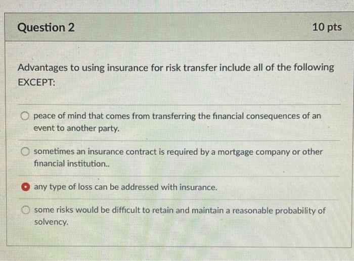 Solved Question 2 10 pts Advantages to using insurance for