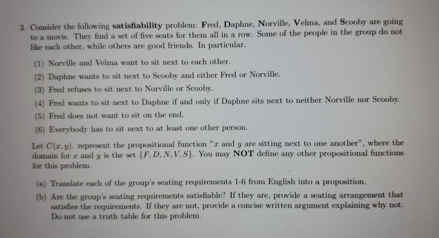 Solved do not 3. Consider the following satisfiability Chegg