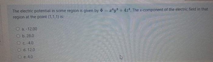 Solved The electric potential in some region is given by u = | Chegg.com