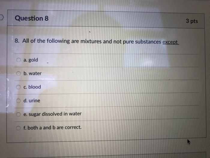 Solved Question 5 3 pts 5. Which of the following is false | Chegg.com