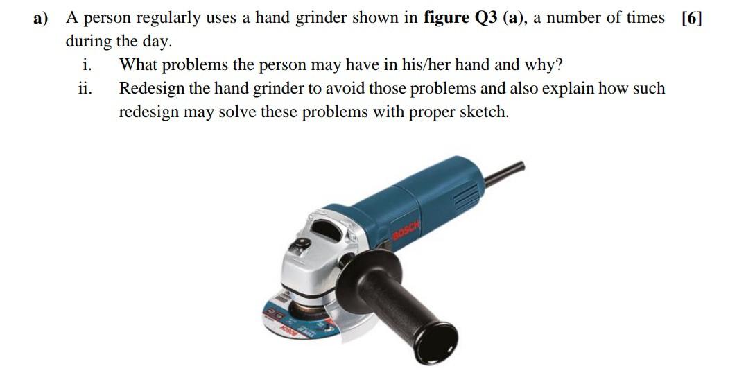 Solved a) A person regularly uses a hand grinder shown in | Chegg.com