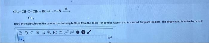 Solved Draw the molecules on the canvas by choosing buttons | Chegg.com