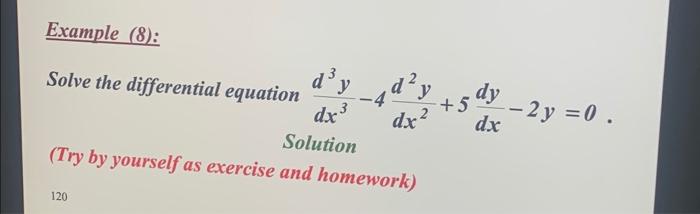 Solved Example (8): Solve the differential equation | Chegg.com