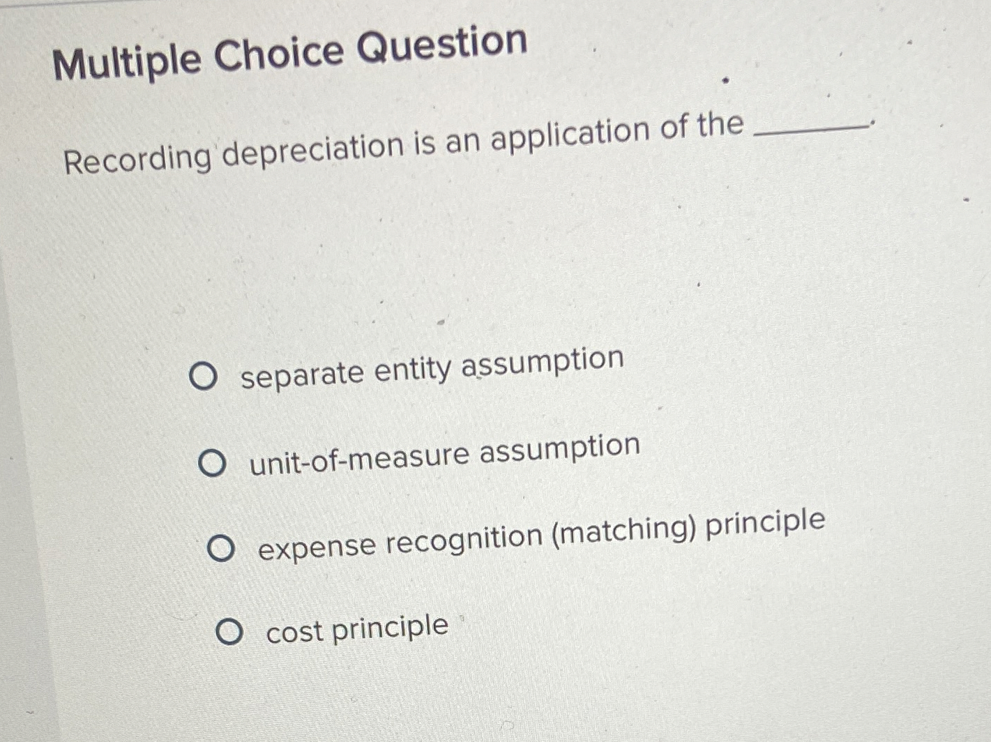 Solved Multiple Choice QuestionRecording depreciation is an | Chegg.com