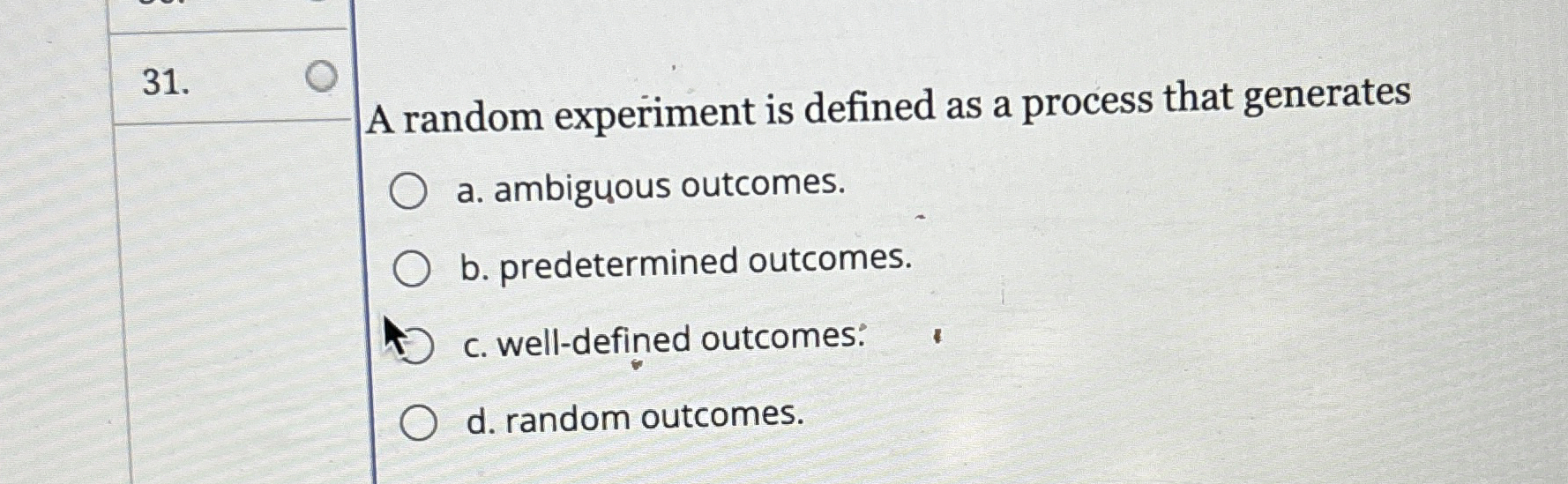 Solved A random experiment is defined as a process that | Chegg.com