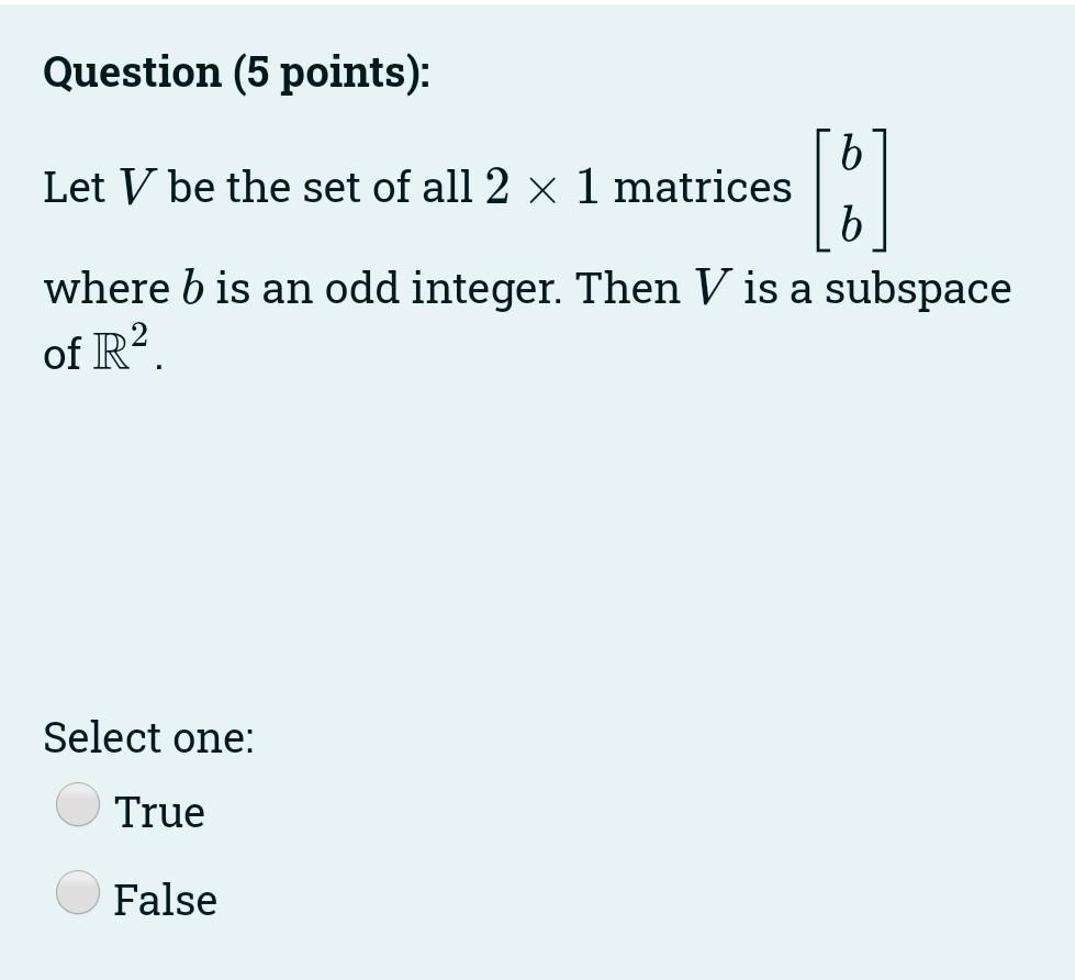 Solved Question 5 Points B Let V Be The Set Of All 2 X 1