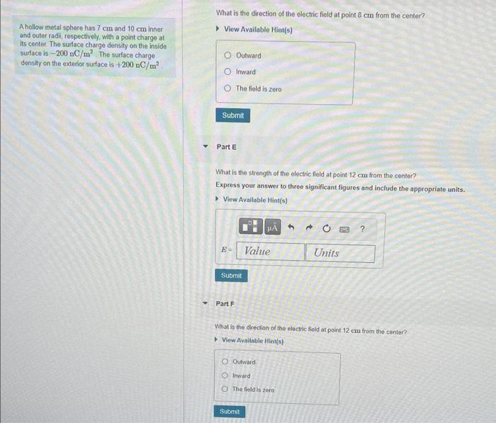 Solved A hollow metal sphere has 7 cm and 10 cm inner and