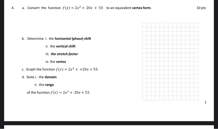 Solved a. Convert the function f(x) = 2x2 + 20x + 53 to an | Chegg.com