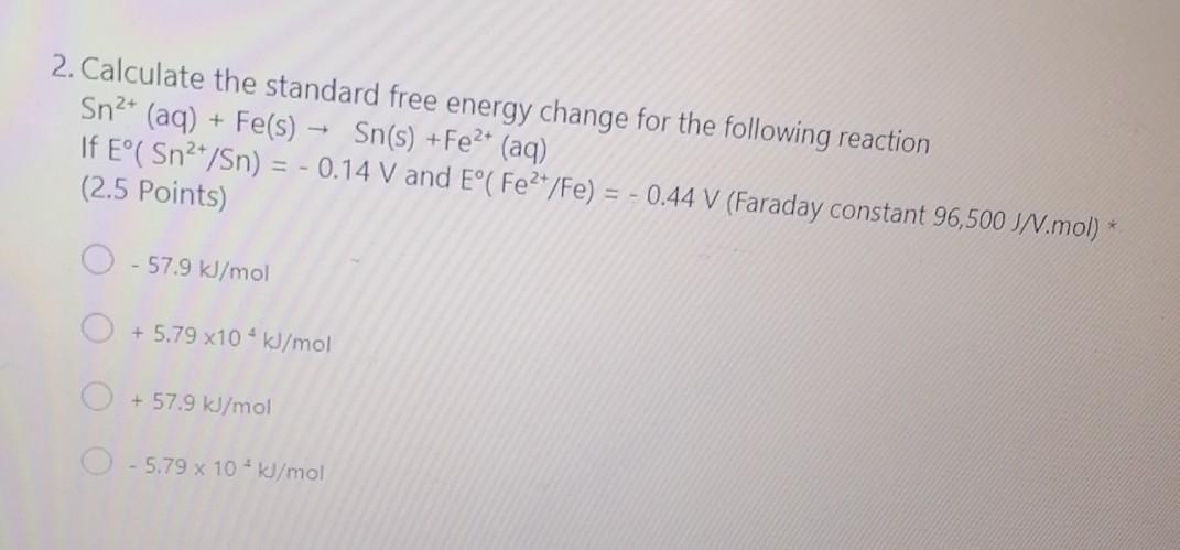 Solved 2. Calculate the standard free energy change for the | Chegg.com