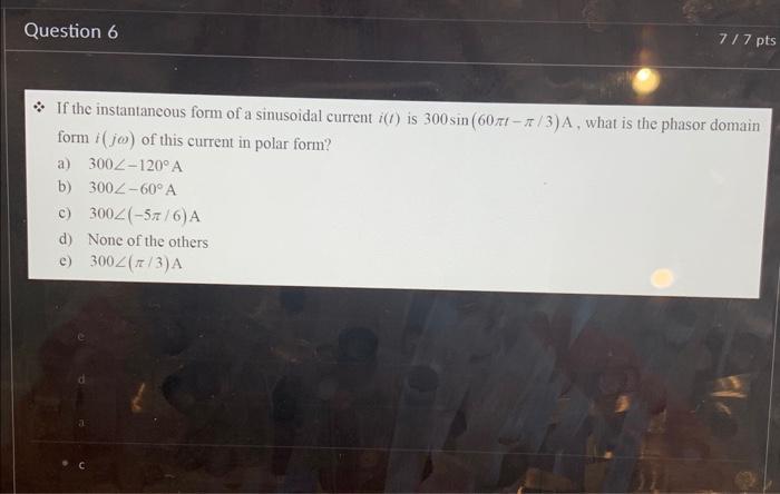 Solved If the instantaneous form of a sinusoidal current | Chegg.com
