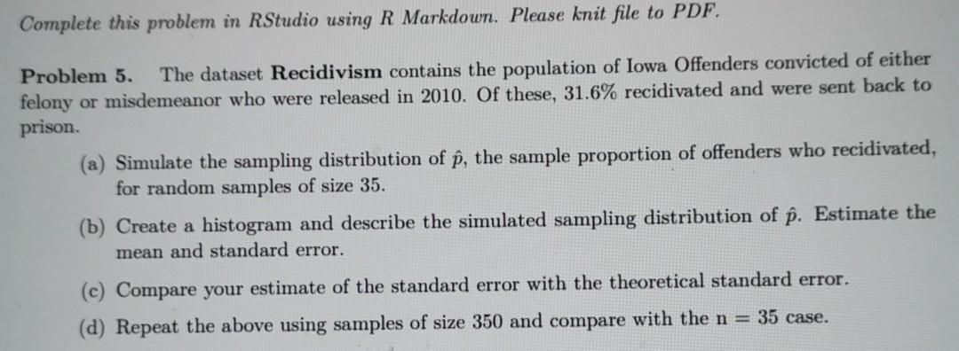 Solved Complete this problem in RStudio using R Markdown. | Chegg.com