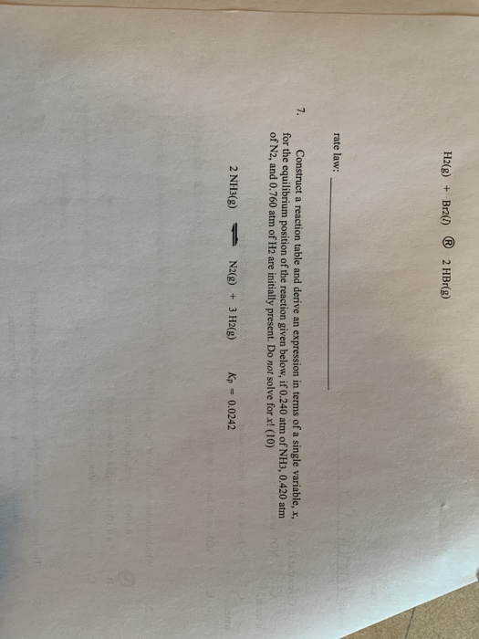 Solved H2(g) + Br2(® 2 HBr(g) rate law: Construct a reaction | Chegg.com