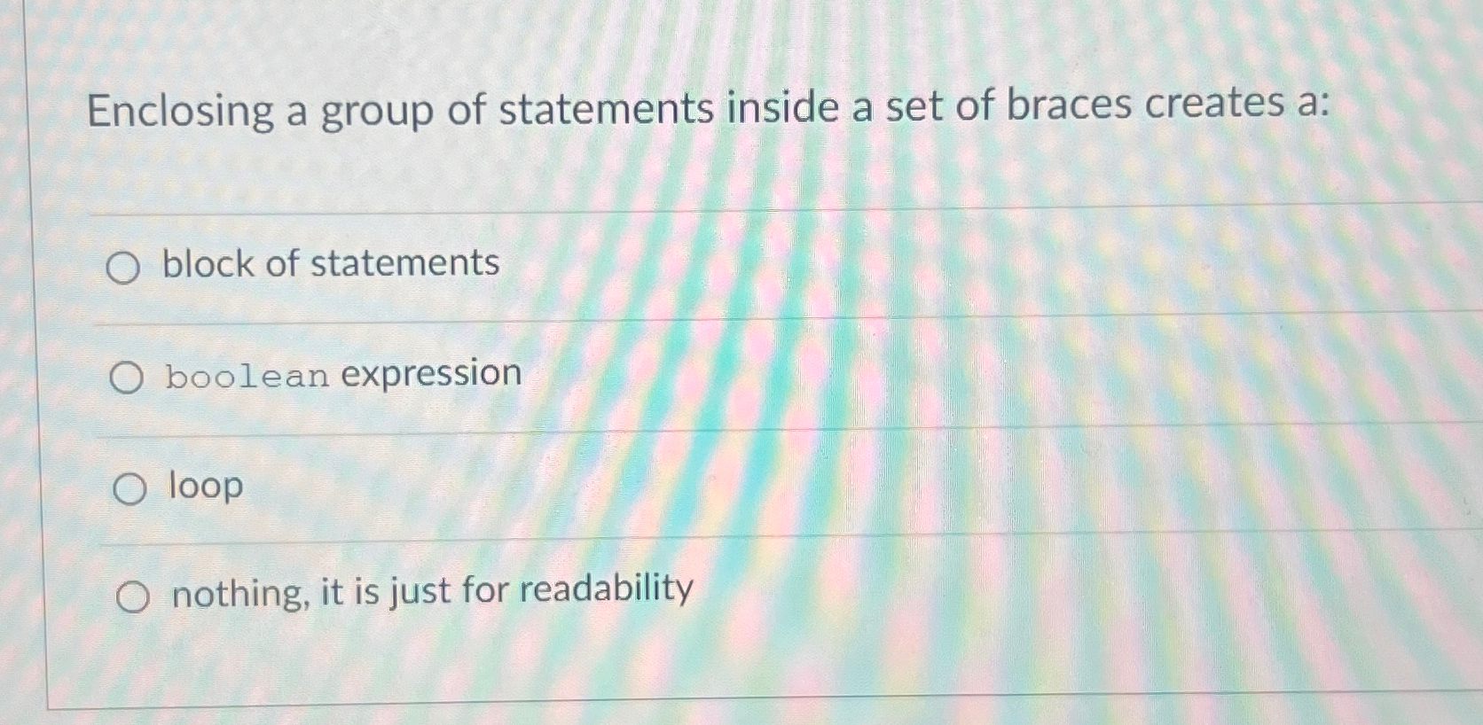 Solved Enclosing a group of statements inside a set of | Chegg.com