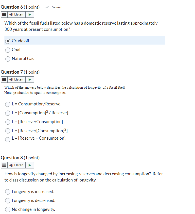 Solved Question 6 (1 ﻿point)Which of the fossil fuels listed | Chegg.com