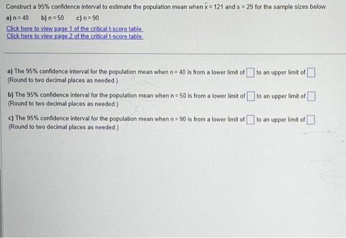 Solved construct a 95% confidence interval to estimate the | Chegg.com