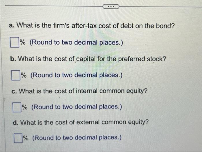 Solved (Individual or component costs of capital) Compute