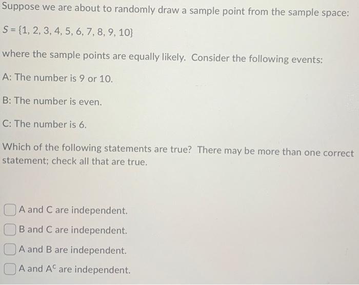 Solved Suppose We Are About To Randomly Draw A Sample Point | Chegg.com