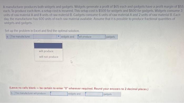 Solved A Manufacturer Produces Both Widgets And Gadgets. | Chegg.com