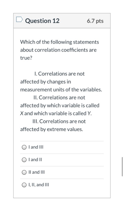 Solved D Question 12 6.7 pts Which of the following | Chegg.com